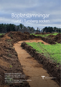 Arkeologisk rapport: Boplatslämningar i Lund i Tumberg socken
